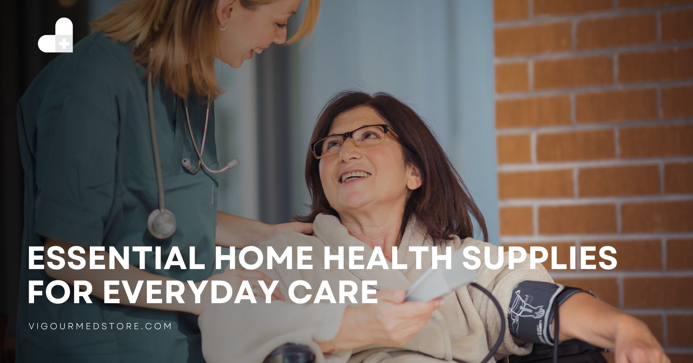 Essential Home Health Supplies for Everyday Care in the DMV