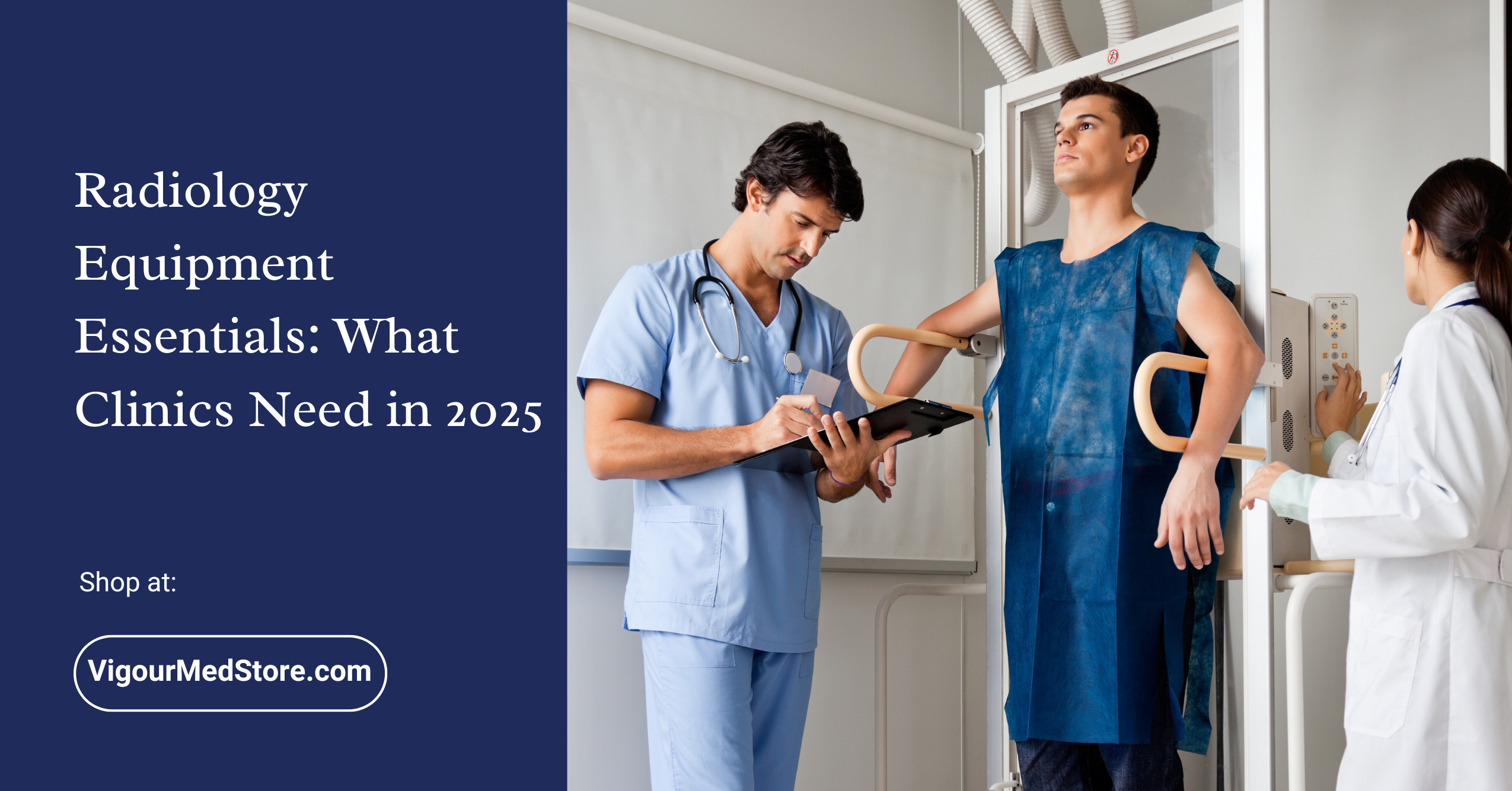 Radiology Equipment Essentials: What Clinics Need in 2025