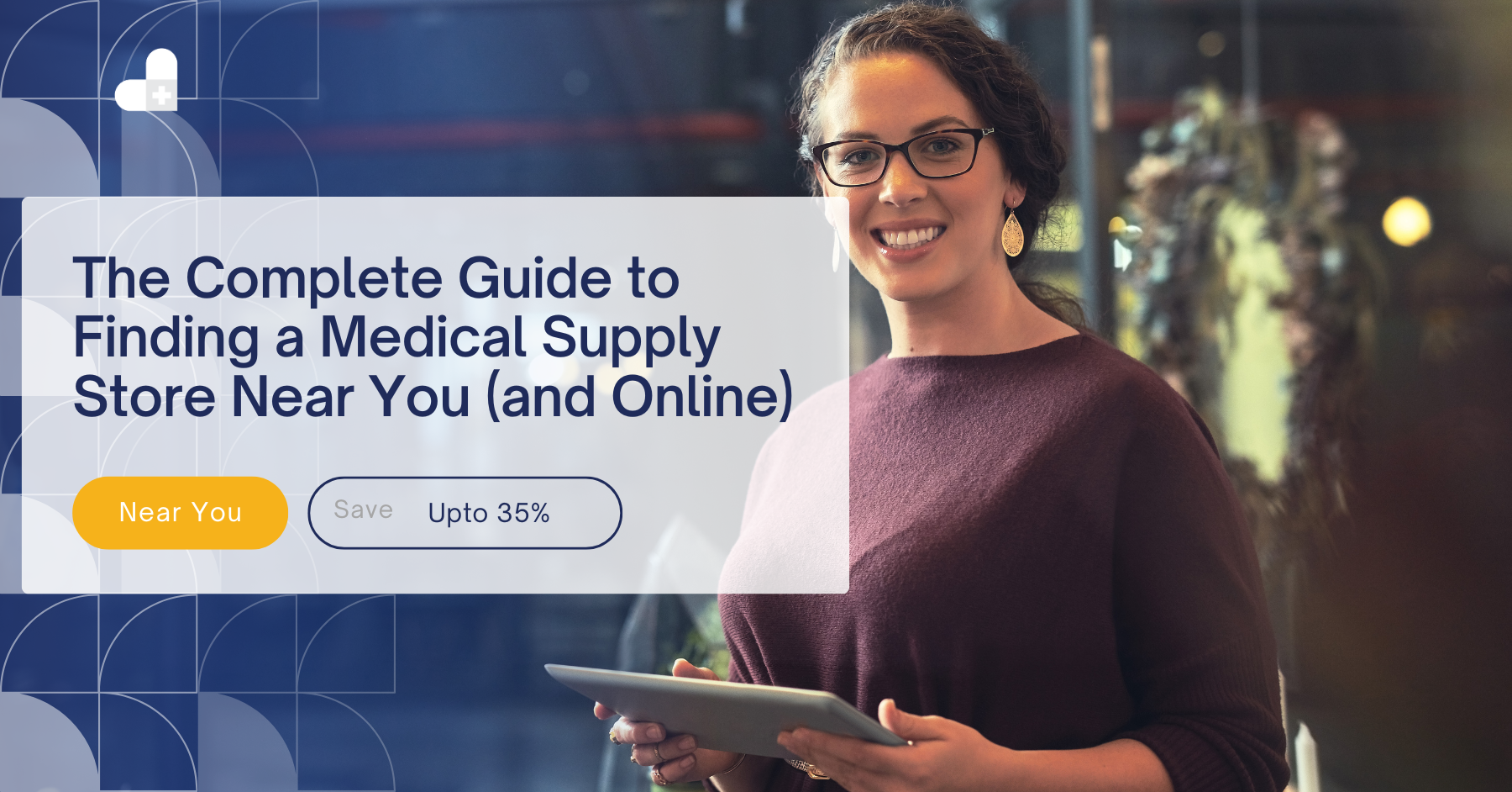 The Complete Guide to Finding a Medical Supply Store Near You (and Online)