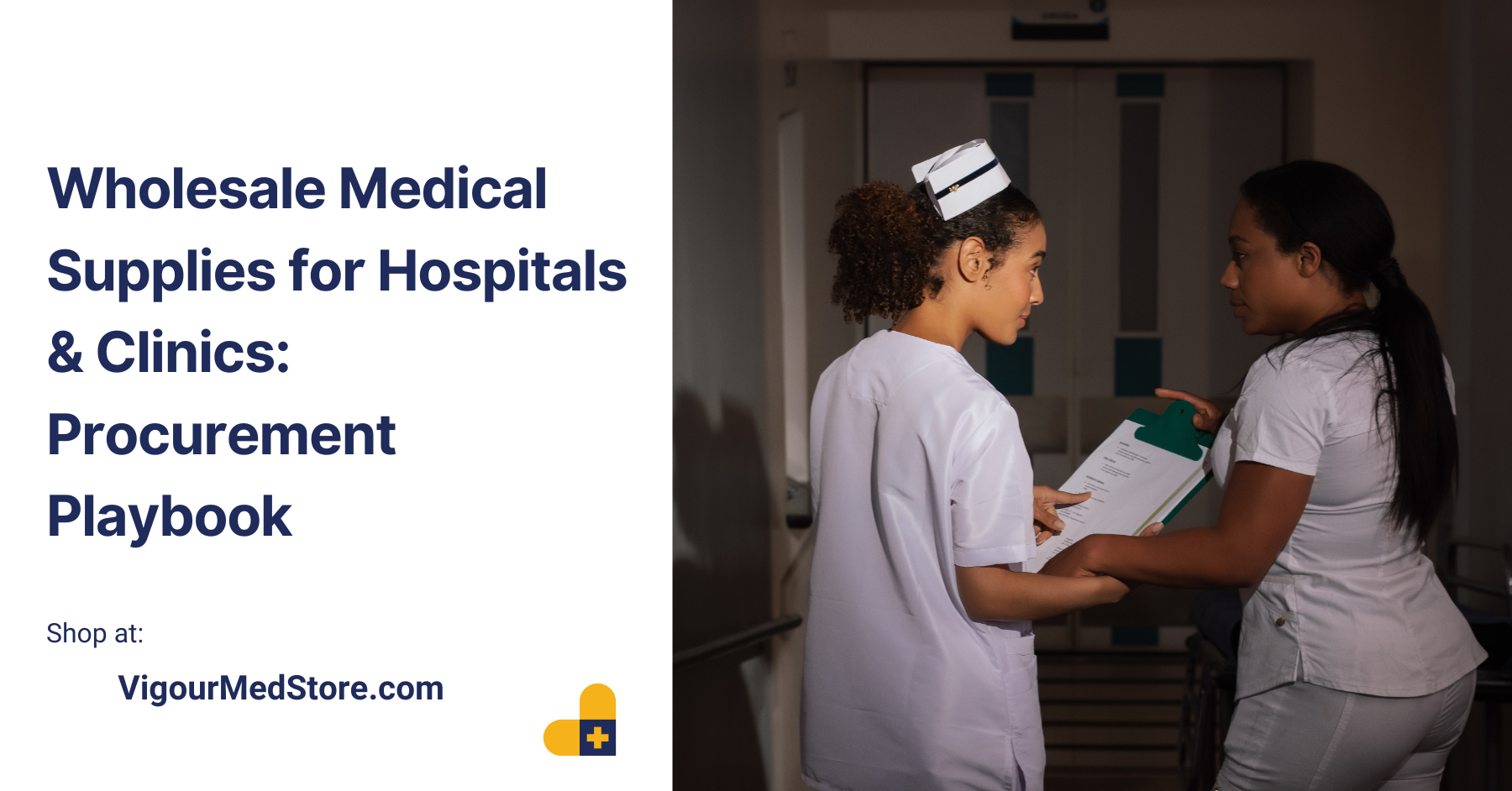 Wholesale Medical Supplies for Hospitals & Clinics: Procurement Playbook