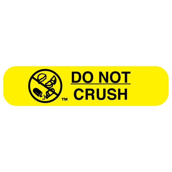 Apothecary Products-41560 "DO NOT CRUSH" Label