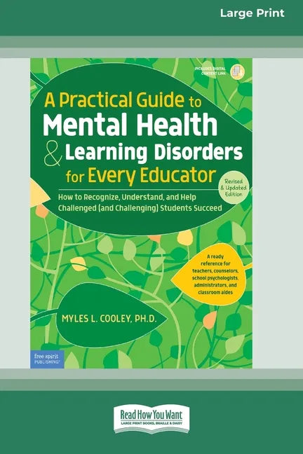 Collect-9780369362780 A Practical Guide to Mental Health & Learning Disorders for Every Educator (16pt Large Print Edition) - Paperback