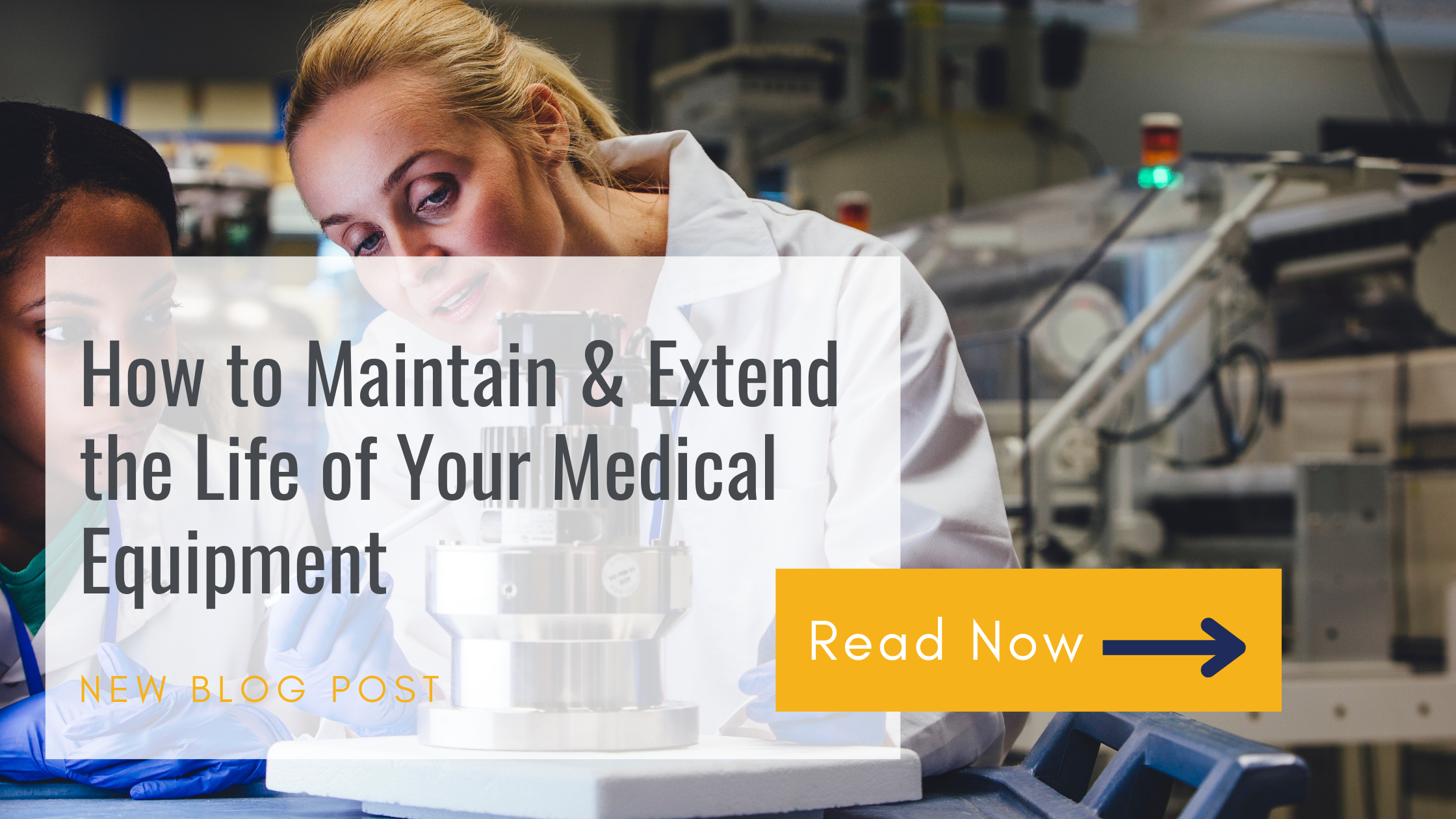 How to Maintain & Extend the Life of Your Medical Equipment