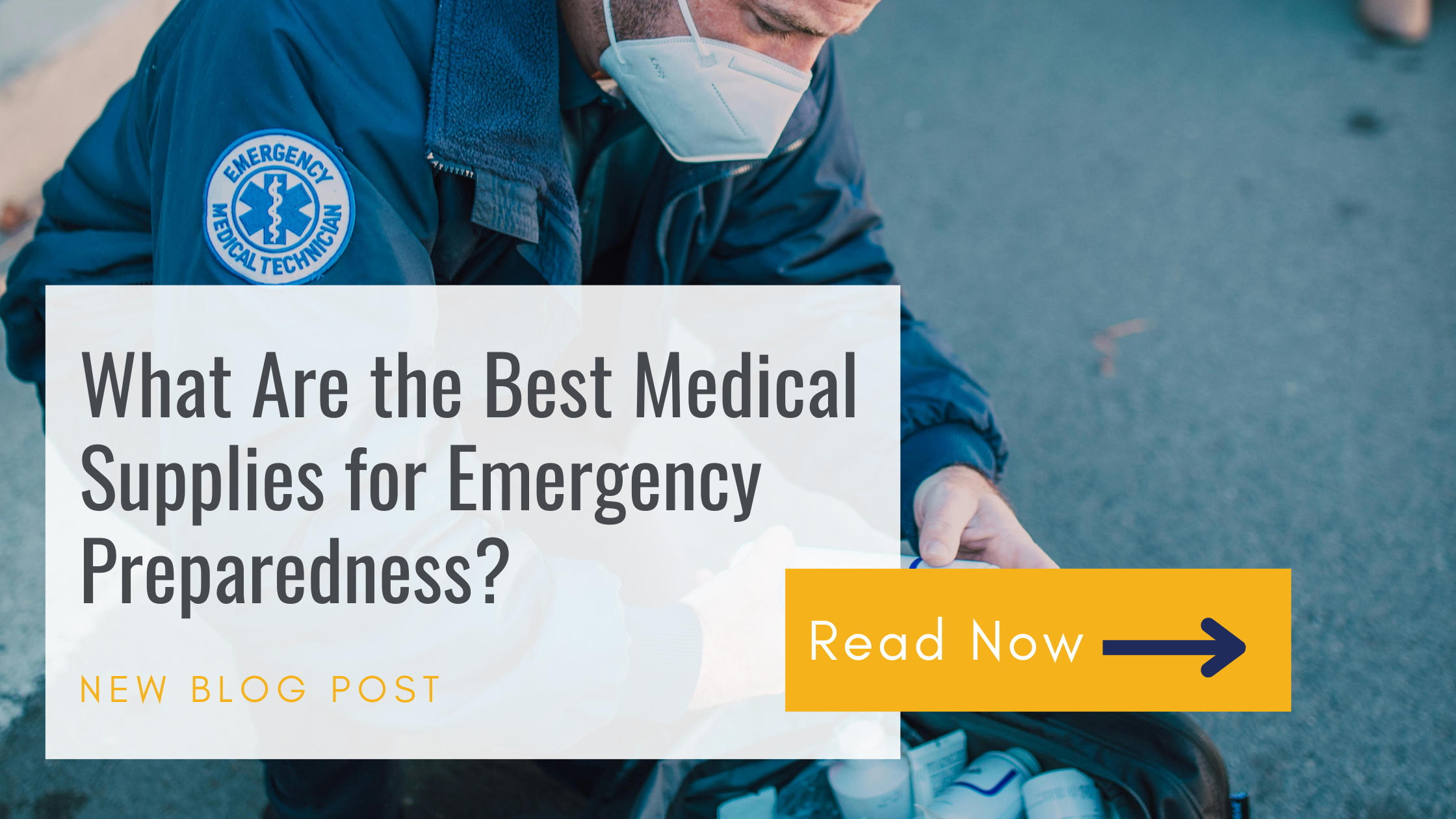 What Are the Best Medical Supplies for Emergency Preparedness?