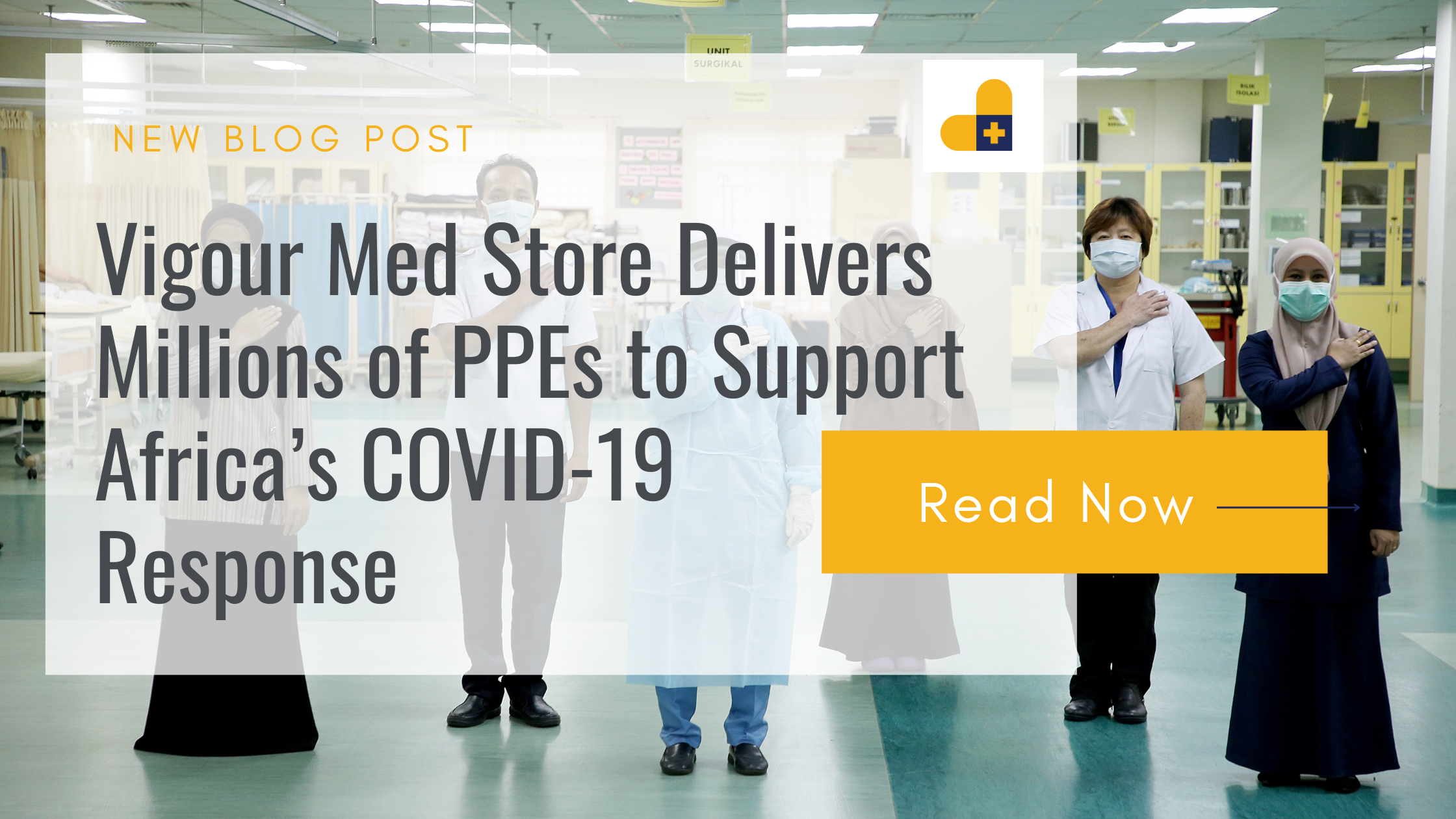 Vigour Med Store Delivers Millions of PPEs to Support Africa’s COVID-19 Response