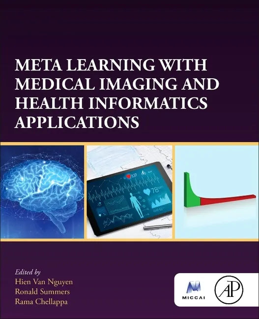 Collect-9780323998512 Meta Learning with Medical Imaging and Health Informatics Applications - Paperback